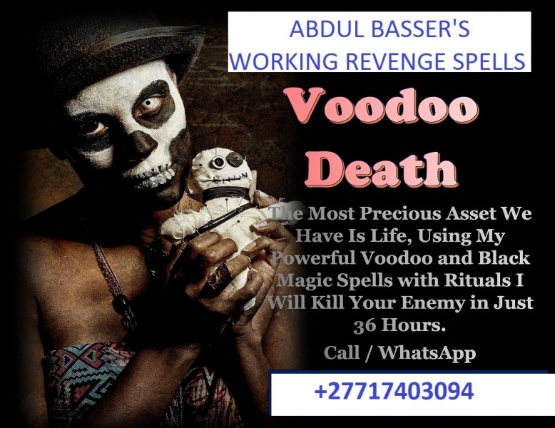 Voodoo Revenge Spells o Destroy Enemy Call +27717403094 /