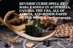 REVERSE CURSE SPELL BY BABA KAGOLO IN AUSTRALIA, CANADA, THE USA, ALL OF AFRICA, AND OTHER PARTS OF THE WORLD +27672740459.