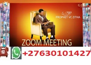 One on One International Visitors Program with Prophet Vc Zitha contact+27630101427