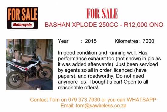 2015 Model Bashan Xplode 250 CC - In excellent condition, Papers and on the road