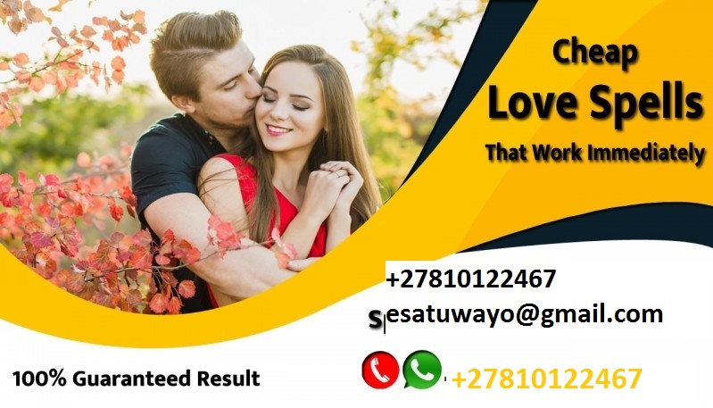 love spell caster  ////+27810122467 ///.