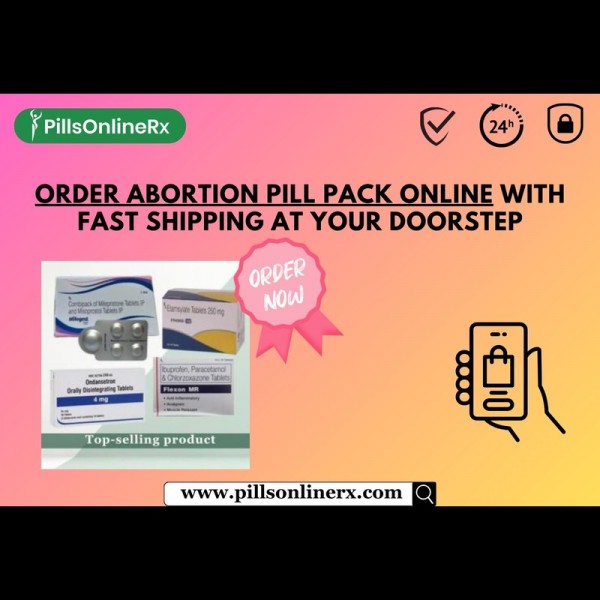 Order Abortion Pill Pack Online with Fast Shipping at your Doorstep