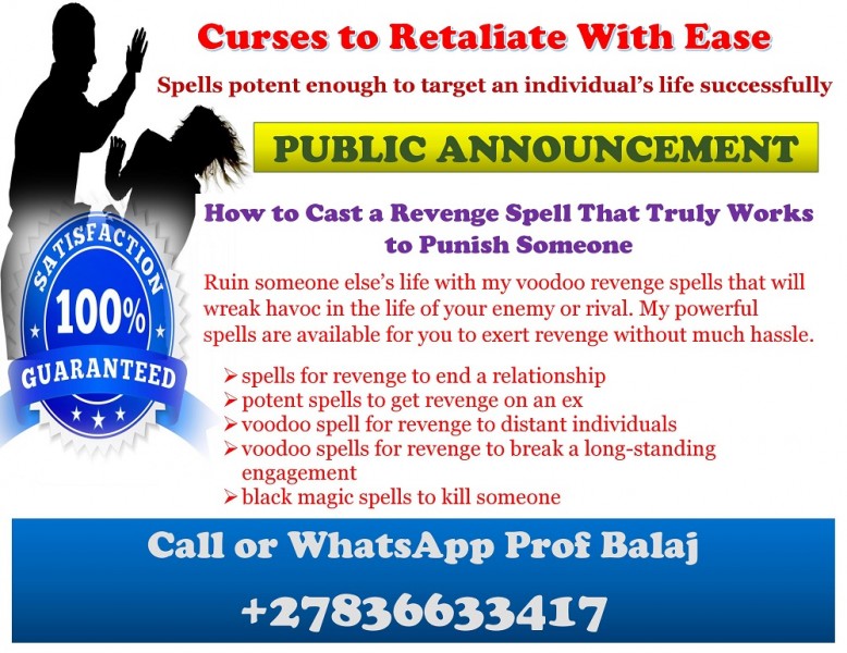 Hurt and Betrayed? Looking for Revenge? I Cast the Most Powerful Revenge Spells That Delivers Instant Karma Fast and Safely +27836633417