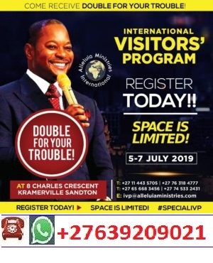 REGISTER TODAY!! International Visitors Program with Pastor Alph Lukau contact+27639209021