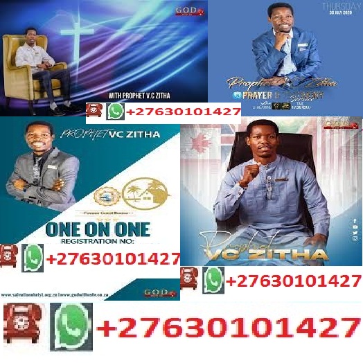One on One Session with Prophet Vc Zitha contact+27630101427