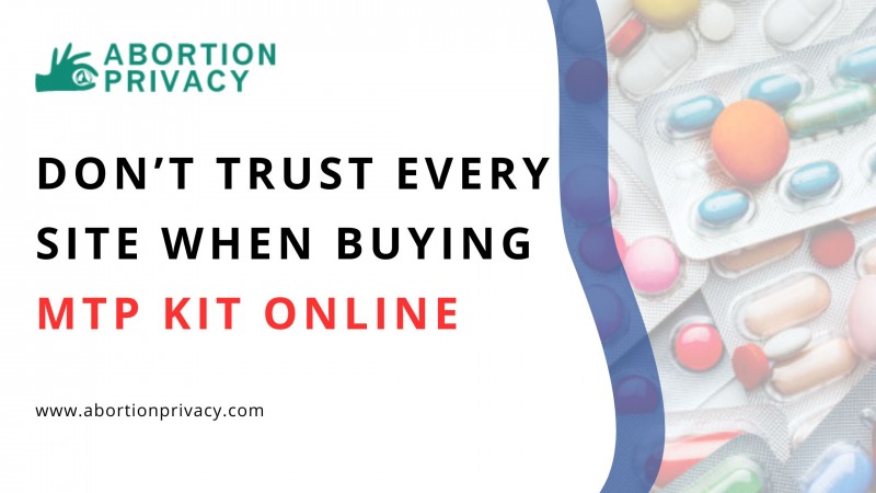 Don’t Trust Every Site When Buying Medical Termination Pills