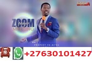 Prophetic prayer request with Prophet Vc Zitha contact+27630101427