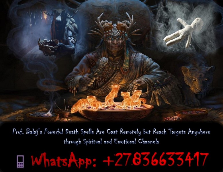 Top 5 Powerful Death Spells for Betrayal by Friends or Family +27836633417