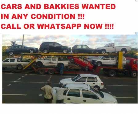 Cars and bakkies wanted urgently