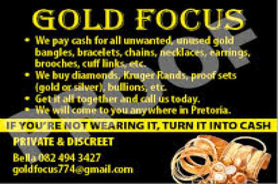 Cash 4 Gold - Gold Focus Trading - Pretoria amp KZN