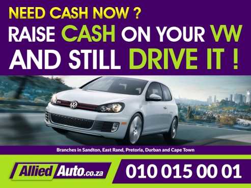 Cash for your VW Raise cash on your VW and still drive it