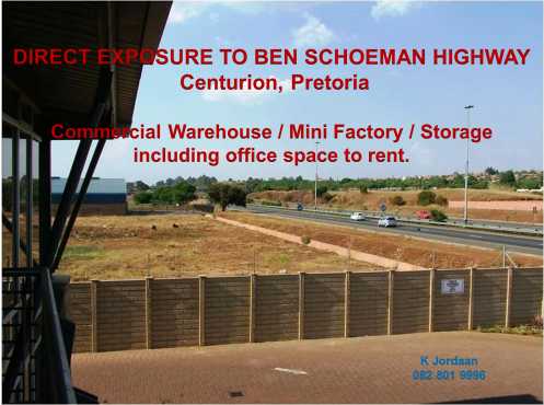 EXCELLENT HIGHWAY EXPOSURE - Mini FactorywarehouseStorage on Ben Schoeman Centurion Pretoria