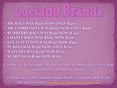 Luciano Brands    MK BAGS WAS R500 NOW ONLY R400 MK COMBO SETS WAS R600 NOW ONLY R500 BURBERRY