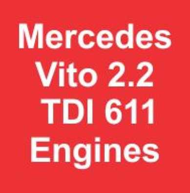 Mercedes Vito 2.2 TDI 611  Engines