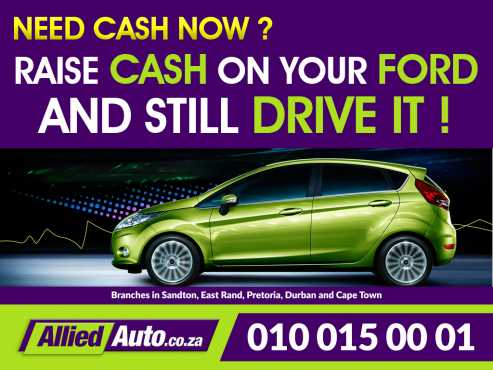 Need Cash Raise cash on your Ford and still drive it