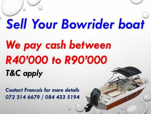 Sell Your Bowrider boat for cash