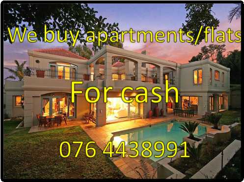 WE BUY APARTMENTSFLATS FOR CASH