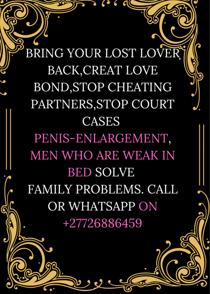 +27716356648 TRADITIONAL SPIRITUAL HEALER IN PARAGUAY, PERU, PHILLPPINES, PORTUGAL, PUERTO RICO, RUSSIAN MEXICO, MONETT, NEOSHO, NEW MADRID, ROLLA, SAINT, CHARLES, SAINT, JOSEPH, SAINT, LOUIS, SAINTE, 
