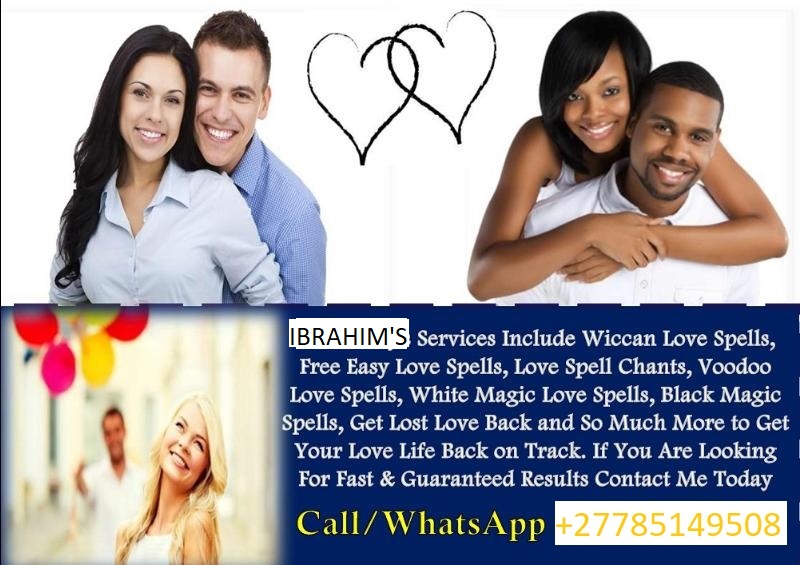 #$%+27785149508  Casting Love Spells That Really Work, Relationship Spells, Simple Love Charm Spells, Voodoo Spells for Love