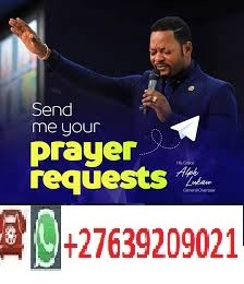 Alleluia ministries international prayer request number+27639209021