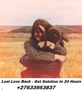 Bring Back Lost Love Spells +27633953837  Miracle Money Spell caster  