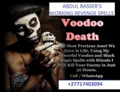 I Need Death Revenge Spells to ***** Enemy in Their Sleep .+27717403094 /