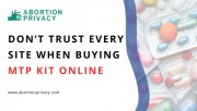 Don’t Trust Every Site When Buying Medical Termination Pills